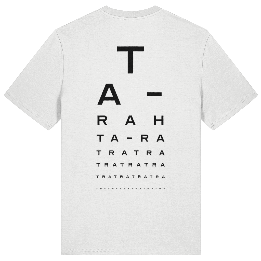 White t-shirt with black back print mimicking an optician's chart, spelling out 'Ta-rah' repeatedly in smaller type against a white background